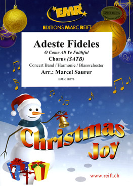 Musiknoten Adeste Fideles, Marcel Saurer (Chorus SATB)