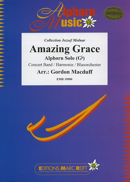 Musiknoten Amazing Grace (Alphorn Solo in Gb), Traditional/Macduff