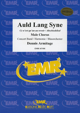 Musiknoten Auld Lang Syne (Male Chorus), Armitage