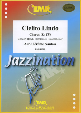 Musiknoten Cielito Lindo (Chorus SATB), Jerome Naulais