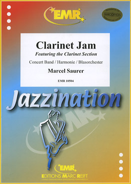 Musiknoten Clarinet Jam (Clarinet Section), Saurer