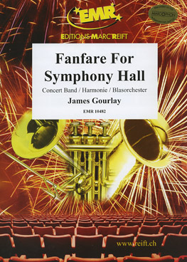 Musiknoten Fanfare For Symphony Hall, Gourlay