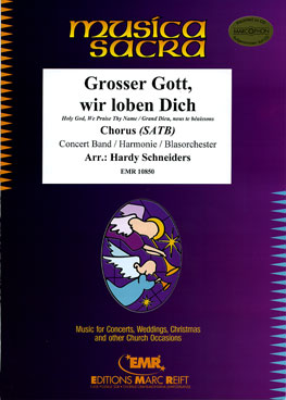 Musiknoten Grosser Gott, wir loben Dich (Chorus SATB), Ignaz/Schneiders