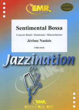 Musiknoten Sentimental Bossa, Naulais