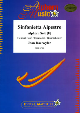 Musiknoten Sinfonietta Alpestre (Alphorn Solo in F), Daetwyler