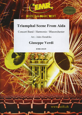 Musiknoten Triumphal Scene From Aida, Verdi/Hendriks