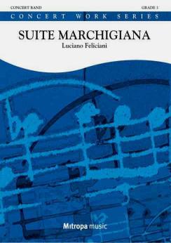 Musiknoten Suite Marchigiana, Luciano Feliciani