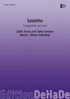 Musiknoten Satellite, John Gordon & Julie Frost/Simon Fahnholz