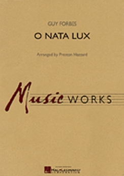 Musiknoten O Nata Lux, Guy Forbes/Preston Hazzard