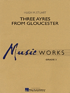 Musiknoten Three Ayres from Gloucester, H.M. Stuart