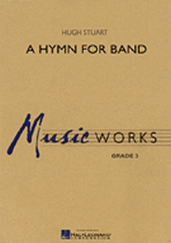 Musiknoten A Hymn for Band, Hugh Stuart