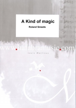 Musiknoten A Kind of magic/Roland Smeets