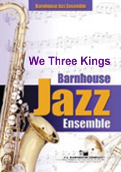 Musiknoten We Three Kings, Paul Clark - Big Band