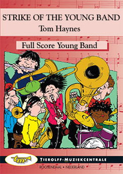 Musiknoten Strike Of The Young Band, Tom Haynes