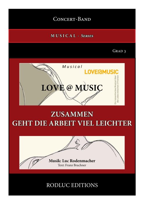 Musiknoten 25. Zusammen geht die Arbeit viel leichter, Luc Rodenmacher/Texter:Franz Brachner