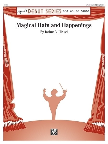 Musiknoten Magical Hats and Happenings, Joshua V. Hinkel