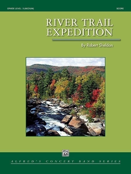 Musiknoten River Trail Expedition, Robert Sheldon