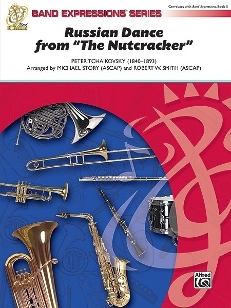Musiknoten Russian Dance from The Nutcracker, Tchaikovsky, Michael Story & Robert W. Smith