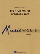 Musiknoten ...To Realms of Endless Day, Johnnie Vinson