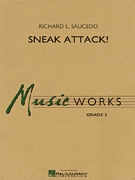 Musiknoten Sneak Attack!, Richard L. Saucedo