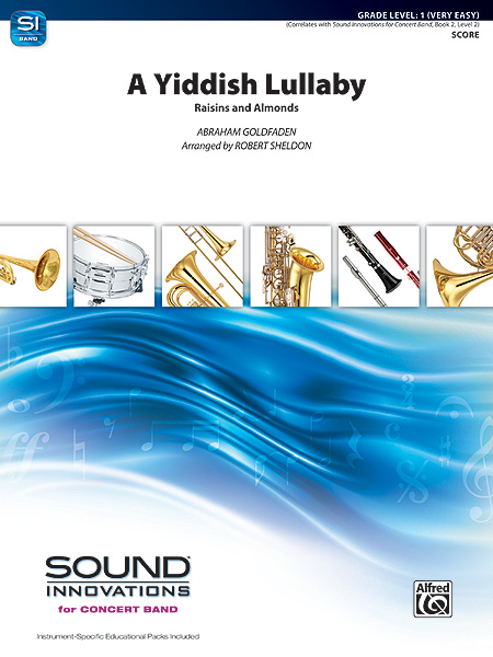 Musiknoten A Yiddish Lullaby, By Abraham Goldfaden/Robert Sheldon