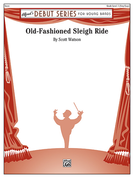 Musiknoten Old-Fashioned Sleigh Ride, By Scott Watson