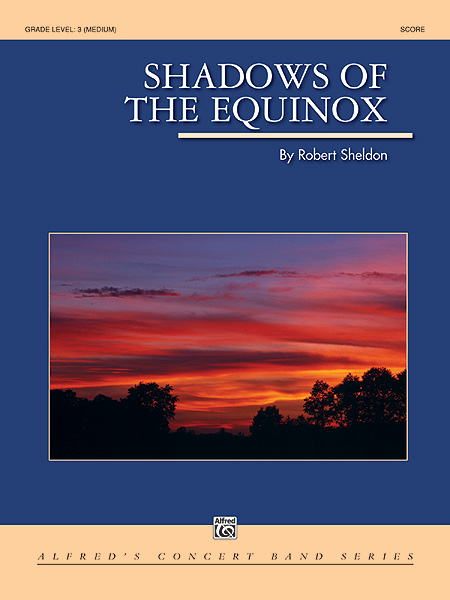 Musiknoten Shadows of the Equinox, By Robert Sheldon
