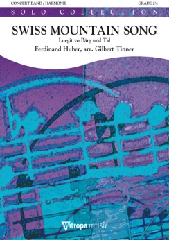 Musiknoten Swiss Mountain Song, Ferdinand Huber/Gilbert Tinner