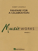 Musiknoten Fanfare for a Celebration, Robert Longfield
