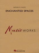 Musiknoten Enchanted Spaces, Samuel R. Hazo