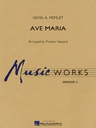 Musiknoten Ave Maria, Kevin A. Memley/Preston Hazzard