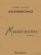 Musiknoten Incandescence, Richard L. Saucedo