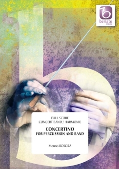Musiknoten Concertino for Percussion and Band, Menno Bosgra
