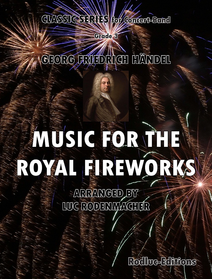 Musiknoten Music For The Royall Fireworks, Georg Friedrich Händel/Luc Rodenmacher