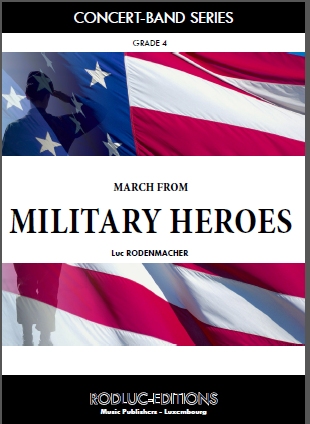 Musiknoten Military Heroes, Luc Rodenmacher