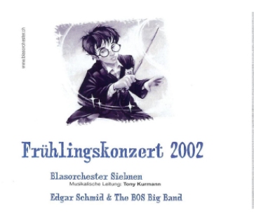 Musiknoten Blasorchester Siebnen/The BOS Big Band, Frühlingskonzert 2002 - CD