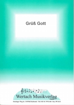 Musiknoten Grüß Gott, M. Seufert/R. Fischer