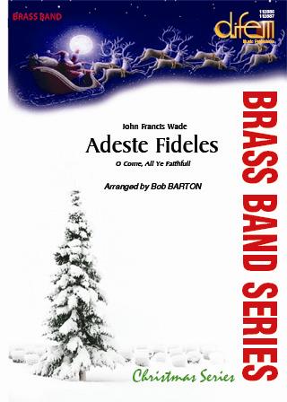 Musiknoten Adeste Fideles, Wade/Barton - Brass Band