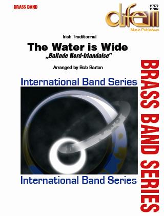 Musiknoten Ballade Nord-Irlandaise, the Water is Wide, Traditionnal/Barton - Brass Band