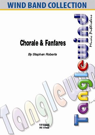 Musiknoten Chorale and Fanfares, Roberts