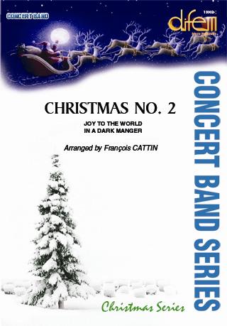 Musiknoten Christmas No 2, Joy to the World - In a Dark Manger, Traditional/Cattin