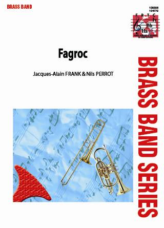 Musiknoten Fagroc, Frank/Perrot (format Card Size) - Brass Band