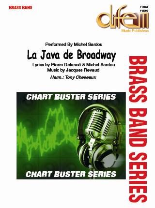 Musiknoten La Java de Broadway, Revaux/Cheseaux - Brass Band