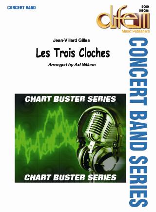 Musiknoten Les Trois Cloches, Gilles/Urfer /Wilson