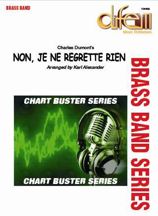 Musiknoten Non, je ne regrette rien (Edith Piaf), Dumont/Alexander - Brass Band