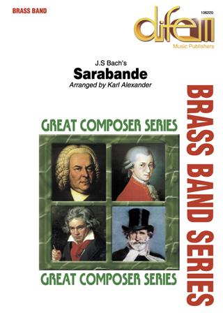 Musiknoten Sarabande from the First Suite, Bach J.S/Alexander - Brass Band