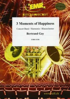Musiknoten 3 Moments of Happiness, Gay, Bertrand