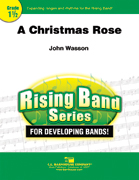 Musiknoten A Christmas Rose, John Wasson