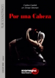 Musiknoten Por Una Cabeza, Carlos Gardel/Donato Semeraro