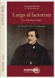 Musiknoten Largo al factotum, Giacchino Rossini /Donato Semeraro